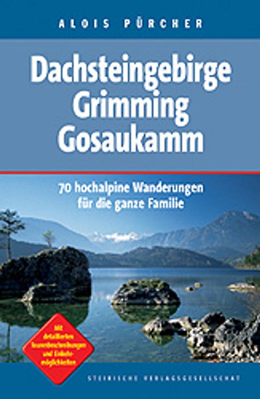 Dachsteingebirge – Grimming – Gosaukamm