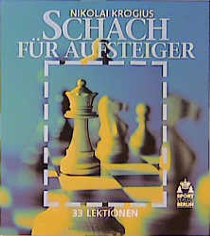 Schach für Aufsteiger
