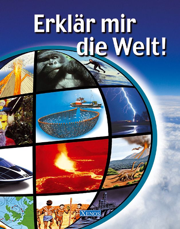 Erklär mir die Welt!