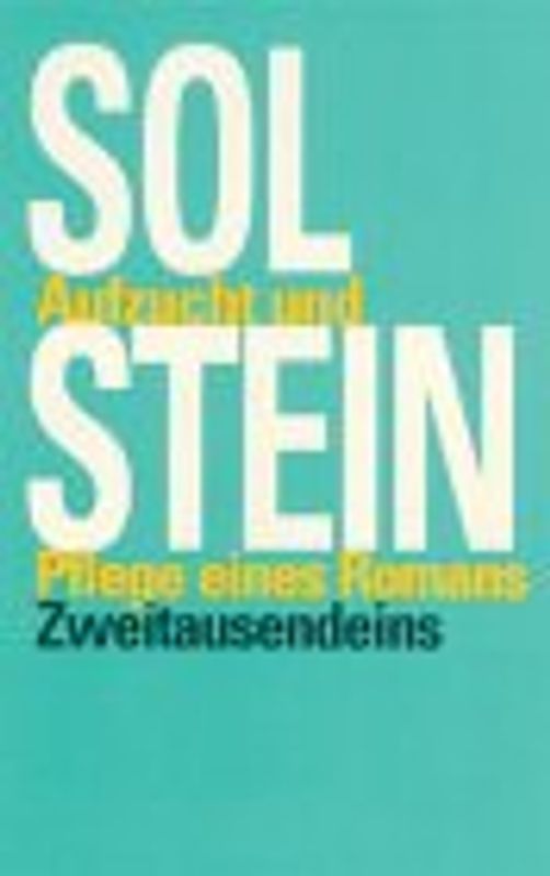 Aufzucht und Pflege eines Romans