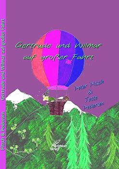 Gertrude und Wilmar auf großer Fahrt