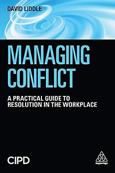 Managing Conflict: A Practical Guide to Resolution in the Workplace