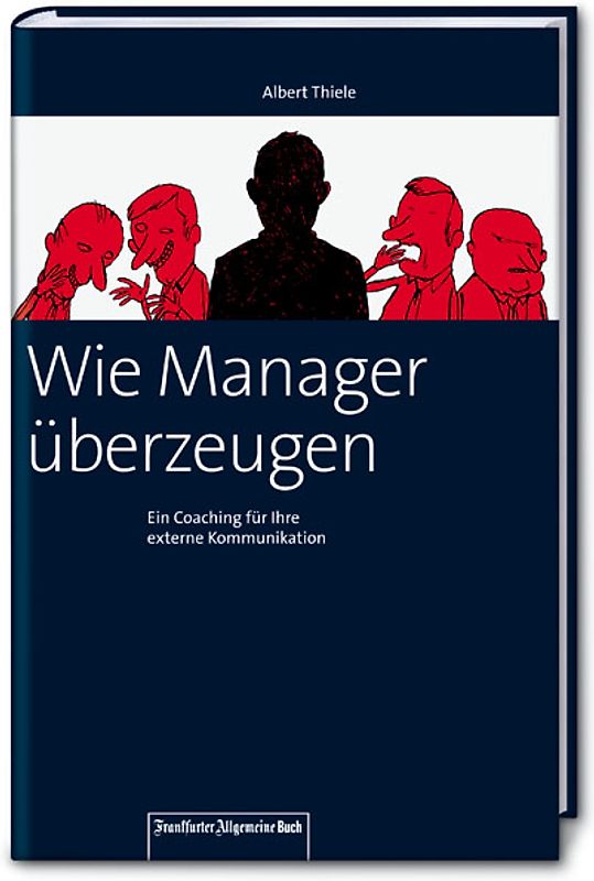 Wie Manager überzeugen