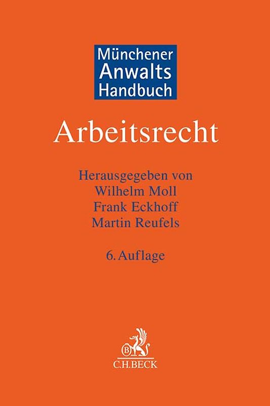 Münchener Anwaltshandbuch Arbeitsrecht