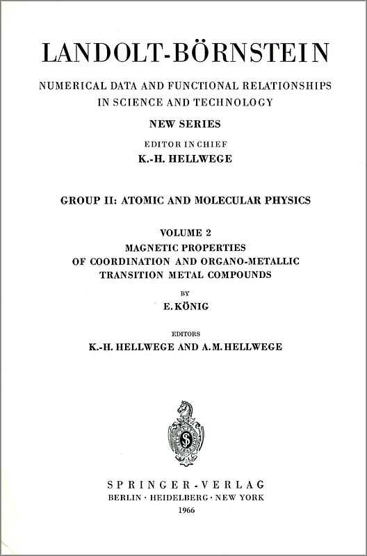 Magnetic Properties of Coordination and Organometallic Transition Metal Compounds / Magnetische Eigenschaften der Koordinations- und metallorganischen Verbindungen der Übergangselemente