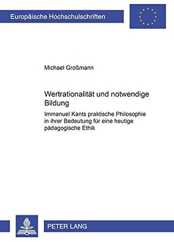 Wertrationalität und notwendige Bildung
