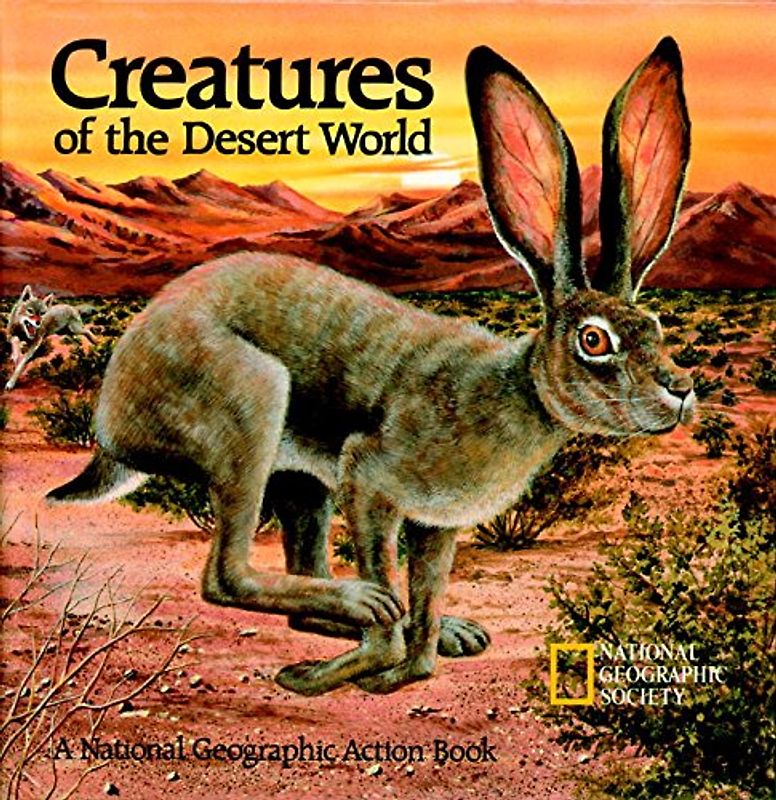 Pop-Up: Creatures of the Desert World: Pop-up Book (National Geographic Action Book) - National Geographic Society