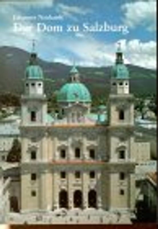 Der Dom zu Salzburg