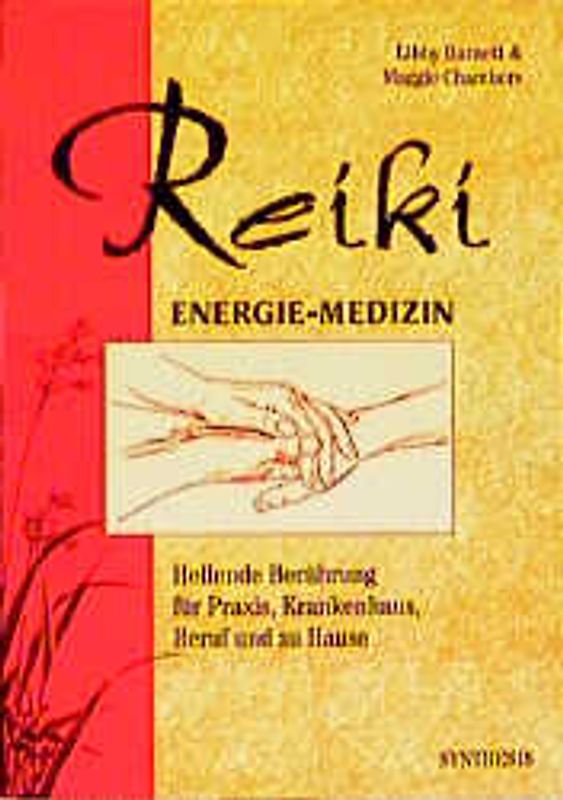 Reiki - Energie Medizin