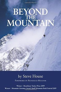 Beyond the Mountain - Steve House