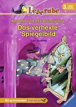 Karlotta und das Zauberpony. Das verhexte Spiegelbild