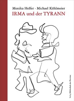 Irma und der Tyrann