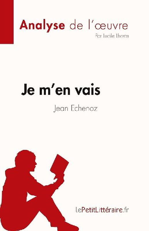 Je m'en vais de Jean Echenoz (Fiche de lecture)
