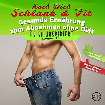 Koch Dich Schlank & Fit
