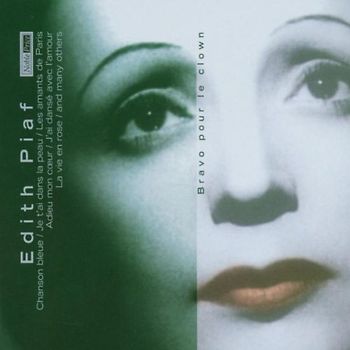 Edith Piaf - Bravo pour le Clown