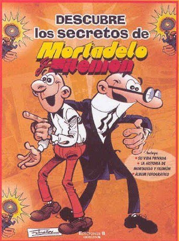 Descubre los secretos de Mortadelo y Filemón