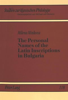 The Personal Names of the Latin Inscriptions in Bulgaria