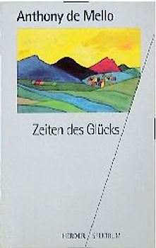 Zeiten des Glücks