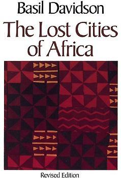 The Lost Cities of Africa