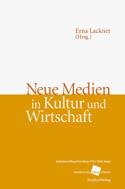 Neue Medien in Kultur und Wirtschaft
