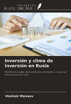 Inversión y clima de inversión en Rusia