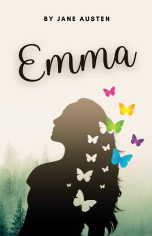 Emma: The Classic Original 1815 Bildungsroman Novel (Annotated)