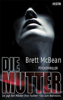 Die Mutter. Psychothriller