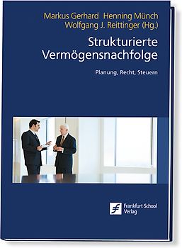 Strukturierte Vermögensnachfolge