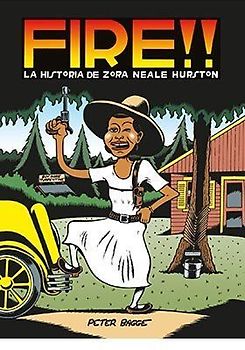 Fire!! La historia de Zora Neale Hurston