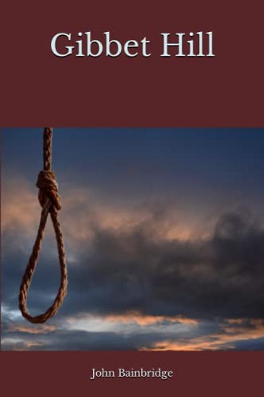 Gibbet Hill (A William Quest Victorian Mystery Thriller)