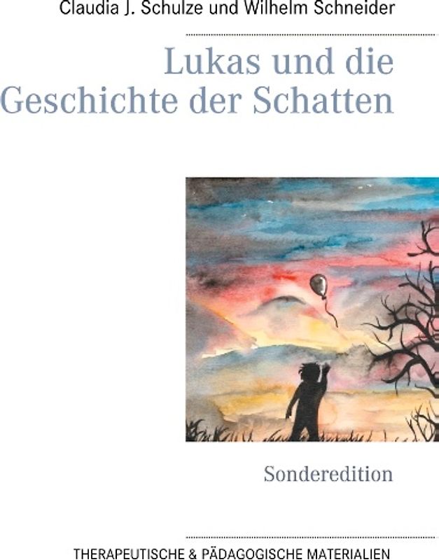 Lukas und die Geschichte der Schatten