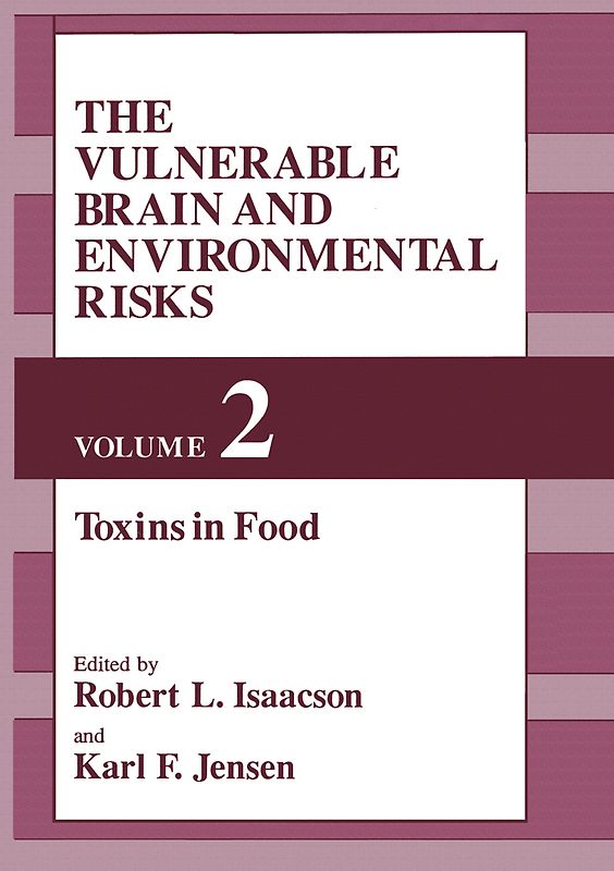 The Vulnerable Brain and Environmental Risks