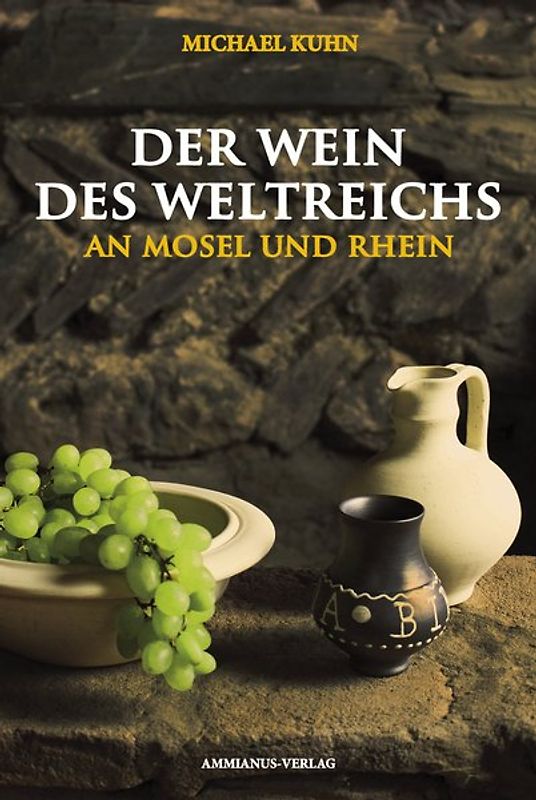 Der Wein des Weltreichs