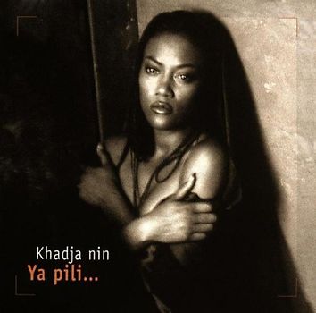 Khadja Nin - Ya Pili