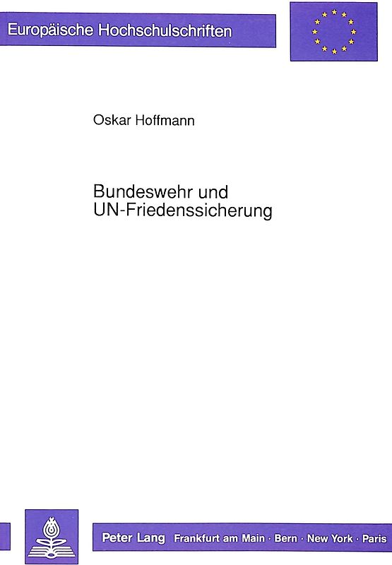 Bundeswehr und UN-Friedenssicherung