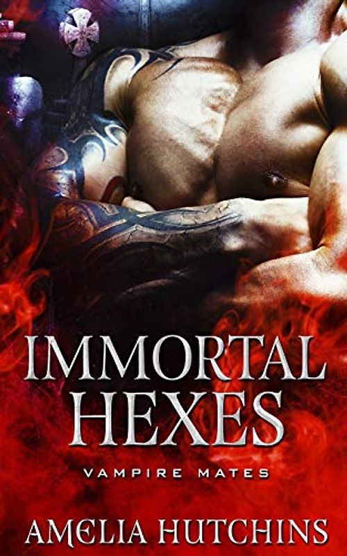 Immortal Hexes (Vampire Mates, Band 1)