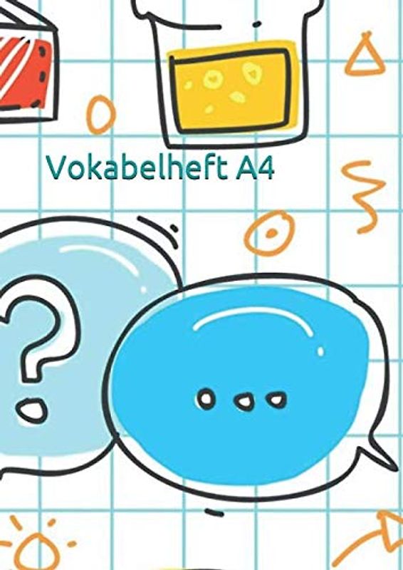 Vokabelheft A4: DIN A4: 100 Seiten - liniert | 3 Spalten | robustes Softcover