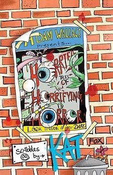 Adam Wallace Presents ... Horrific Tales of Horrifying Horror