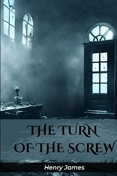 The Turn of the screw