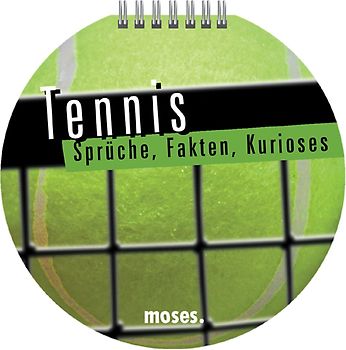 Tennis-Mini: Sprüche, Fakten, Kurioses