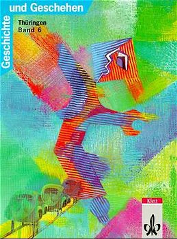 Geschichte und Geschehen. Bisherige Ausgaben / Ausgabe F für Thüringen