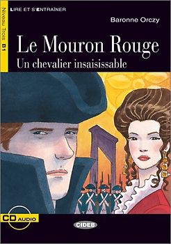 Le Mouron Rouge - Buch mit Audio-CD