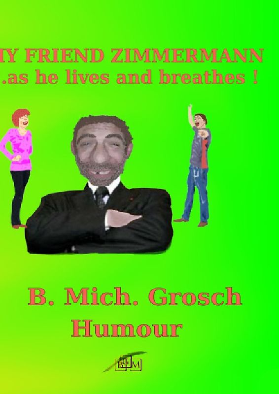 My friend Zimmermann