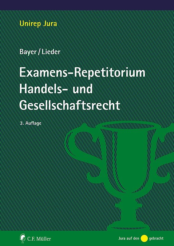 Examens-Repetitorium Handels- und Gesellschaftsrecht