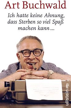 Ich hatte keine Ahnung, dass Sterben so viel Spaß machen kann