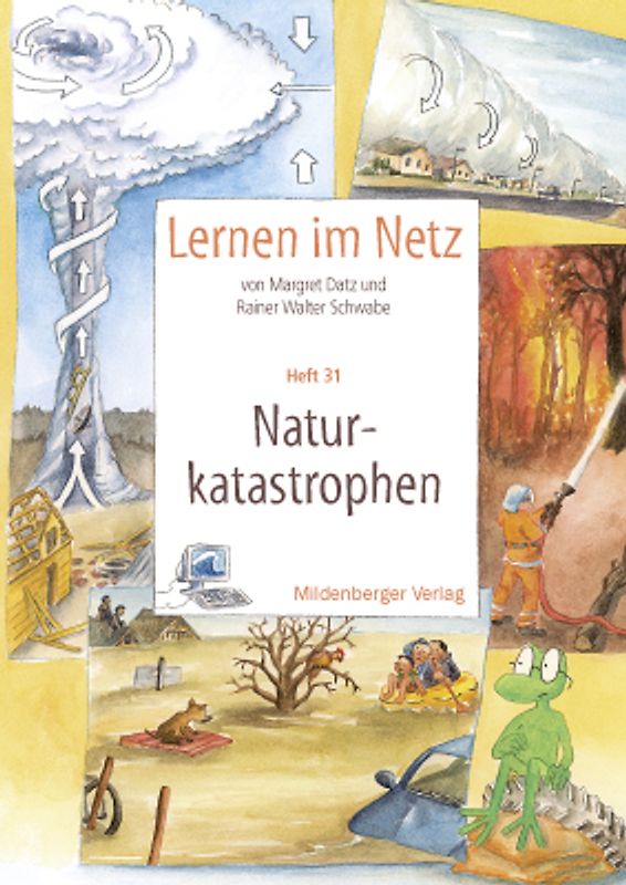 Lernen im Netz / Lernen im Netz - Heft 31: Naturkatastrophen