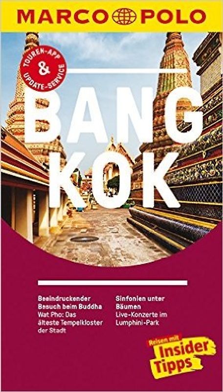 MARCO POLO Reiseführer Bangkok. Reisen mit Insider-Tipps. Inkl. kostenloser Touren-App und Event&News