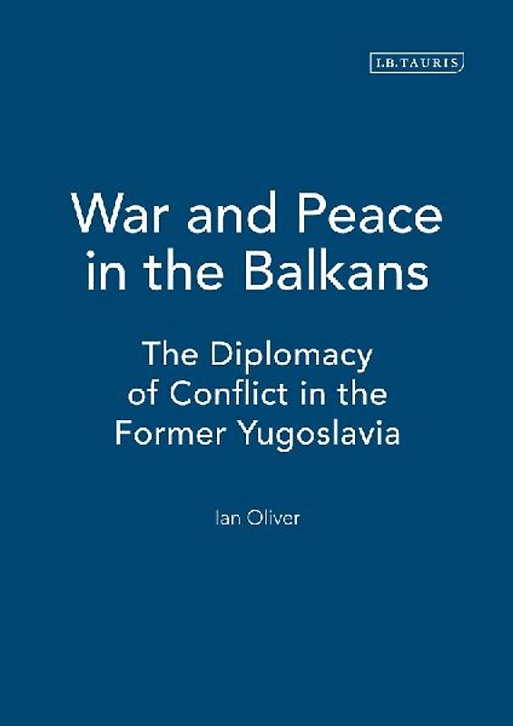 War and Peace in the Balkans