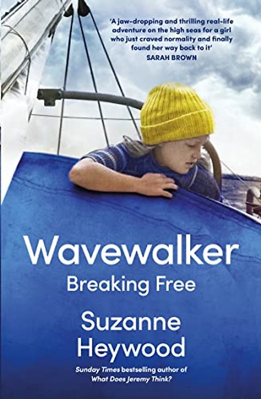 Wavewalker: The SUNDAY TIMES BESTSELLING true-story of a young girl’s fight for freedom and education