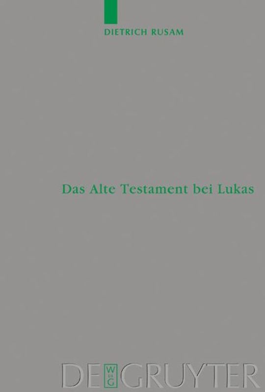 Das Alte Testament bei Lukas